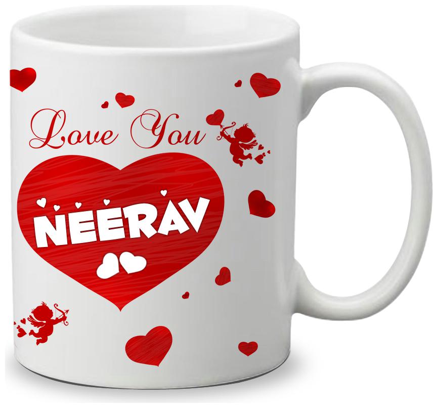

Giftszone Love u Neerav Name White Mug Best Gifts for Valentine s Day Anniversary