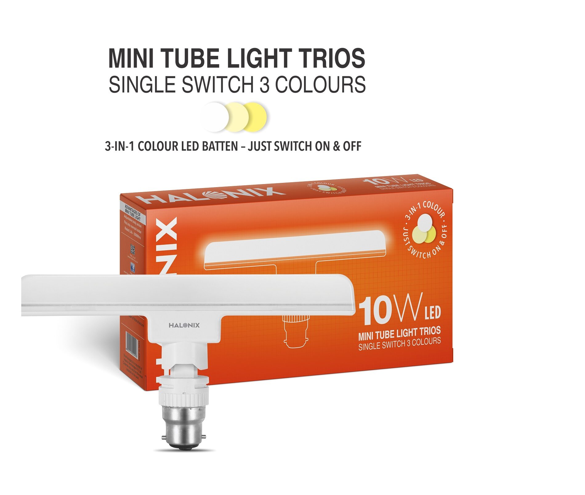 

Halonix Trios T-Light Base B22 10-W LED Tube Light