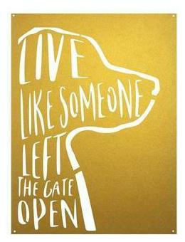 

HANDMADE IN THE USA - Dog themed Inspirational Sign