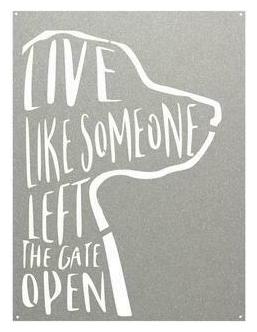 

HANDMADE IN THE USA - Dog themed Inspirational Sign