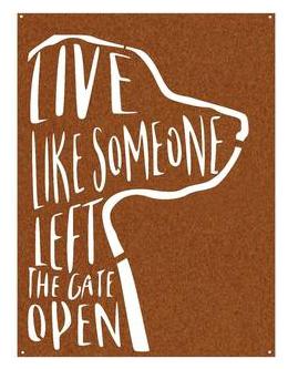 

HANDMADE IN THE USA - Dog themed Inspirational Sign