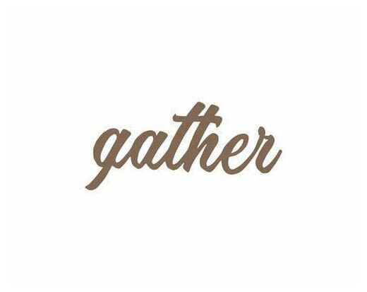 

Handmade - Metal Gather Sign