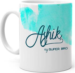 Hot Muggs- Ashik My Super Bro Personalized Ceramic Mug, 315ml, 1 pc