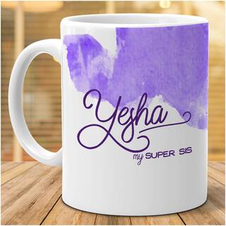 Hot Muggs- Yesha My Super Sis Personalized Ceramic Mug, 350ml, 1 pc