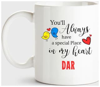 Huppme Dar Always Have A Special Place In My Heart Love White Coffee Name Ceramic Mug