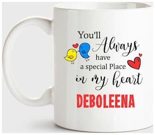 Huppme Deboleena Always Have A Special Place In My Heart Love White Coffee Name Ceramic Mug