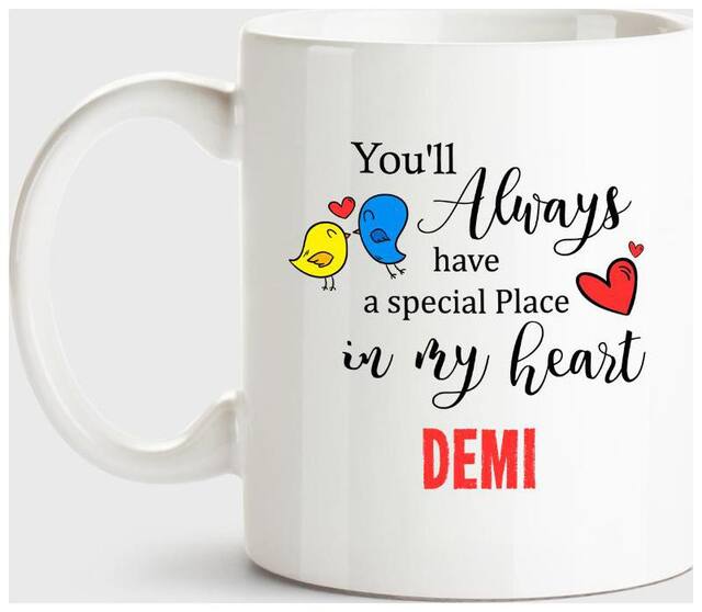 Huppme Demi Always Have A Special Place In My Heart Love White Coffee Name Ceramic Mug