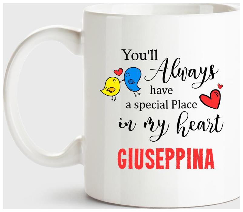 

Huppme Giuseppina Always Have A Special Place In My Heart Love White Coffee Name Ceramic Mug