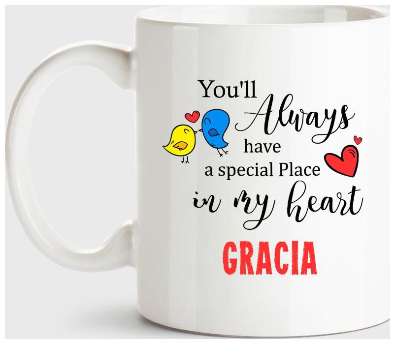 

Huppme Gracia Always Have A Special Place In My Heart Love White Coffee Name Ceramic Mug