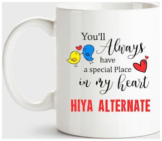 Huppme Hiya Alternate Always Have A Special Place In My Heart Love White Coffee Name Ceramic Mug
