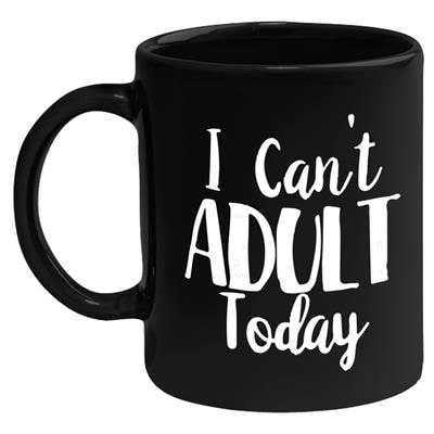 

Huppme I Can t Adult Today Black Mug 350 ml