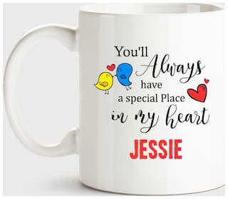 Huppme Jessie Always Have A Special Place In My Heart Love White Coffee Name Ceramic Mug
