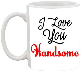 I LOVE U HANDSOME Ceramic Coffee Mug by AshvahTM - MUG874