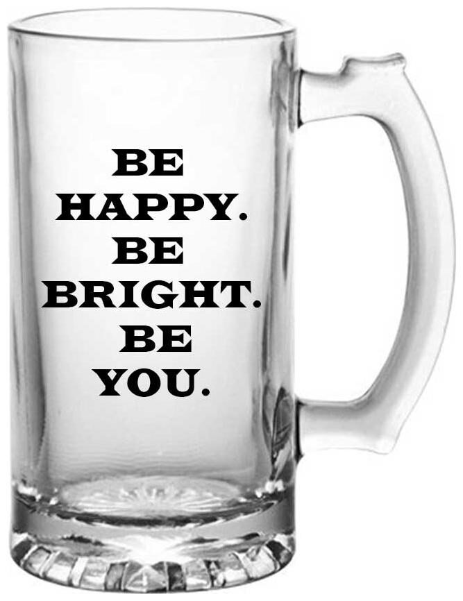 

Juvixbuy Be Happy Be Bright Be You Printed Juice Milk Cold Drinkds Beer Glass Mug