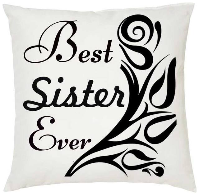 Juvixbuy Best sister ever 01 Printed white Cushion (12 inch x 12 inch)with Filler