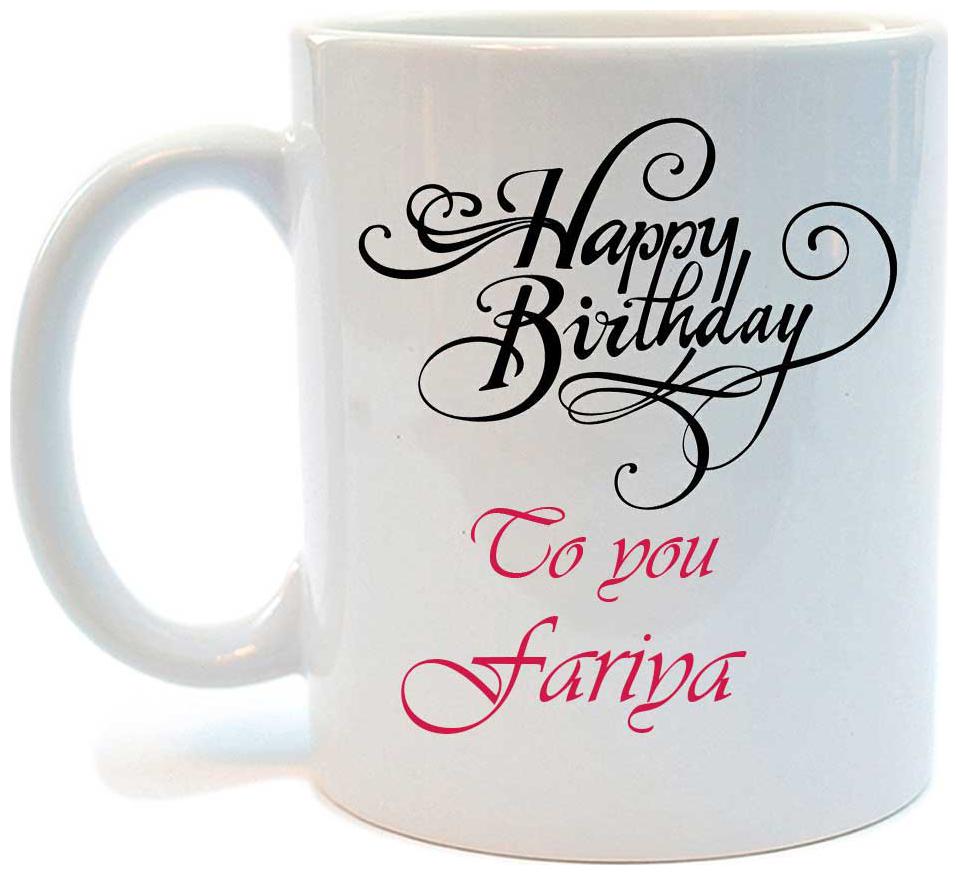 

Juvixbuy Happy Birthday to you Fariya Printed Ceramic Coffee Mug