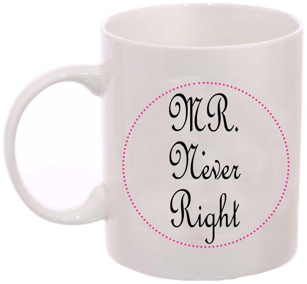 

Juvixbuy Printed MR Never Right Bone China Coffee Mug