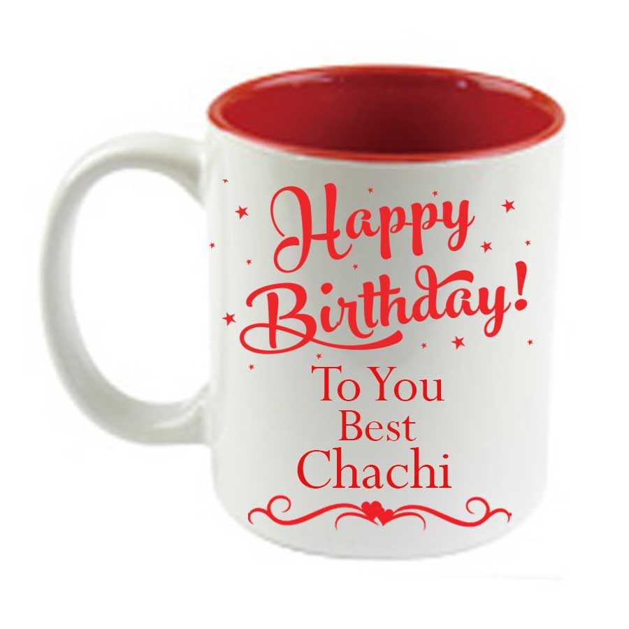 

Juvixbuy Printed Happy Birthday to you Best Chachi Inside Red Ceramic Coffee Mug
