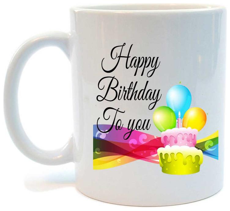 

Juvixbuy Printed Happy birthday to you 336 White Ceramic Coffee Mug