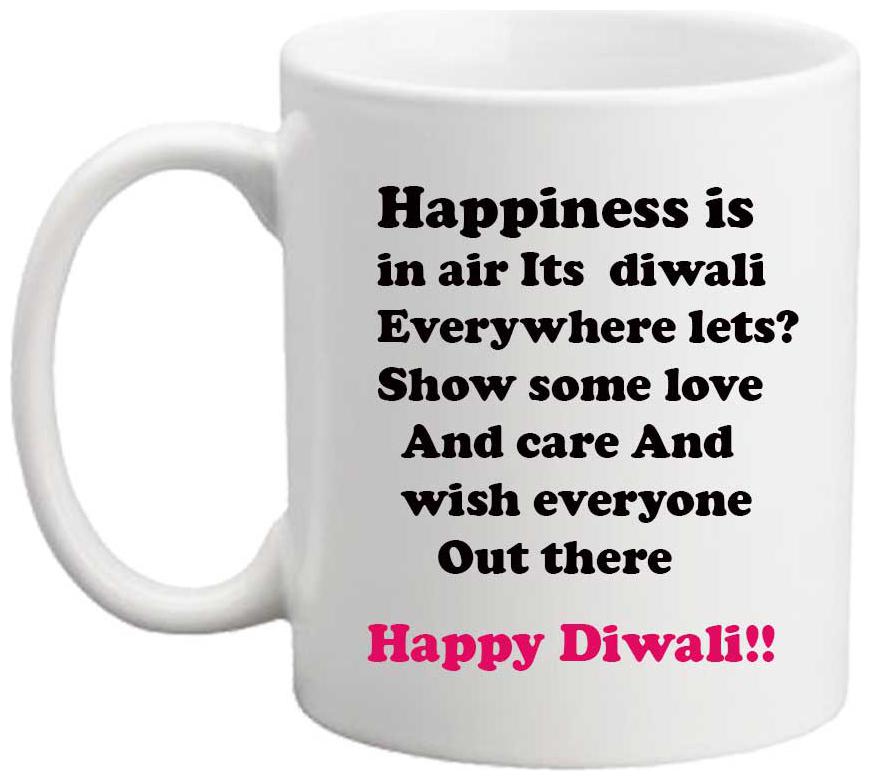 

Juvixbuy Printed Diwali Quotes Happiness is in the Air Ceramic Coffee Mug
