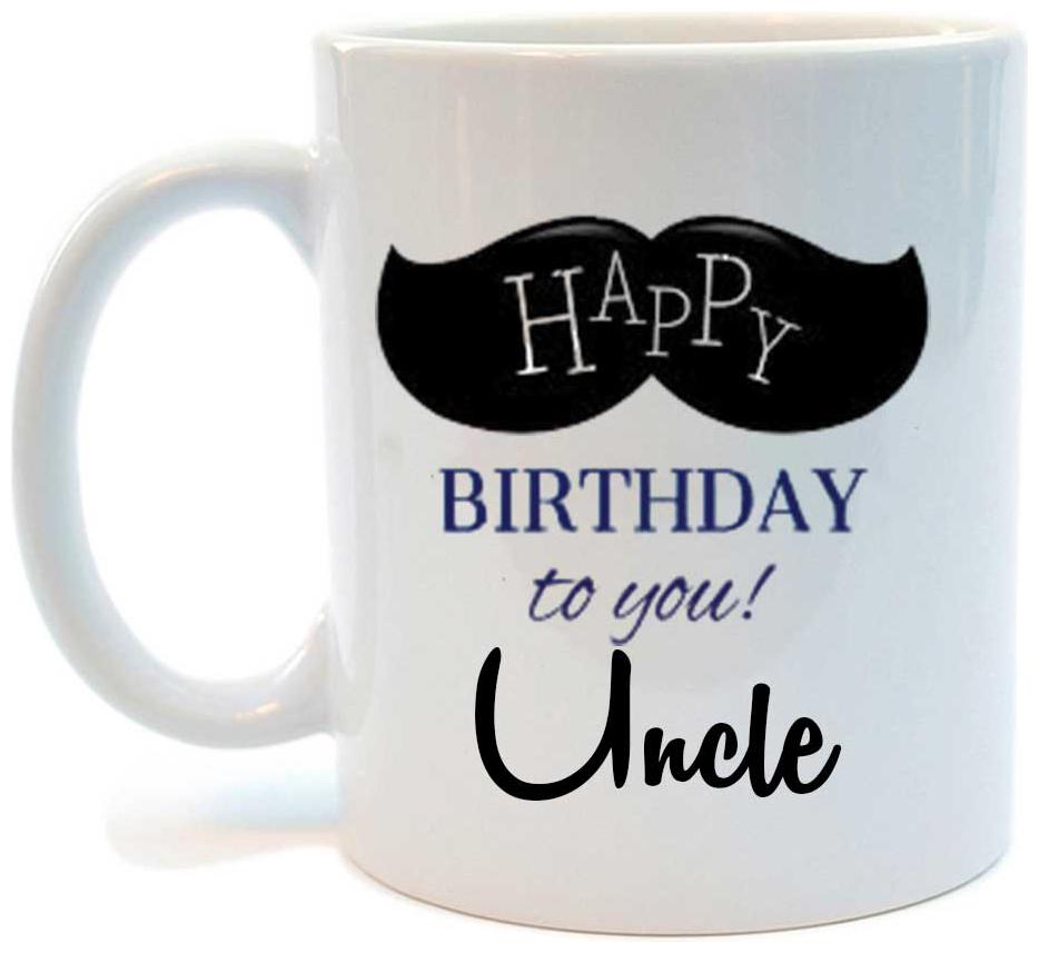 

Juvixbuy Printed Happy birthday to you Uncle 00 White Ceramic Coffe Mug