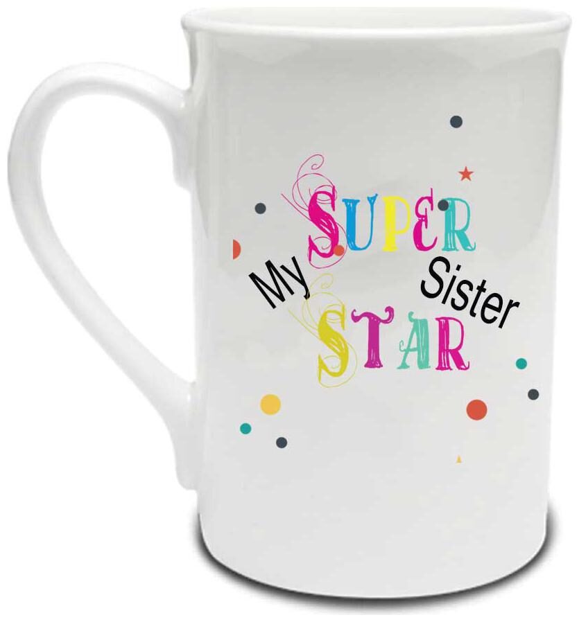 

Juvixbuy Printed My Super star sister Bone China Coffee Mug