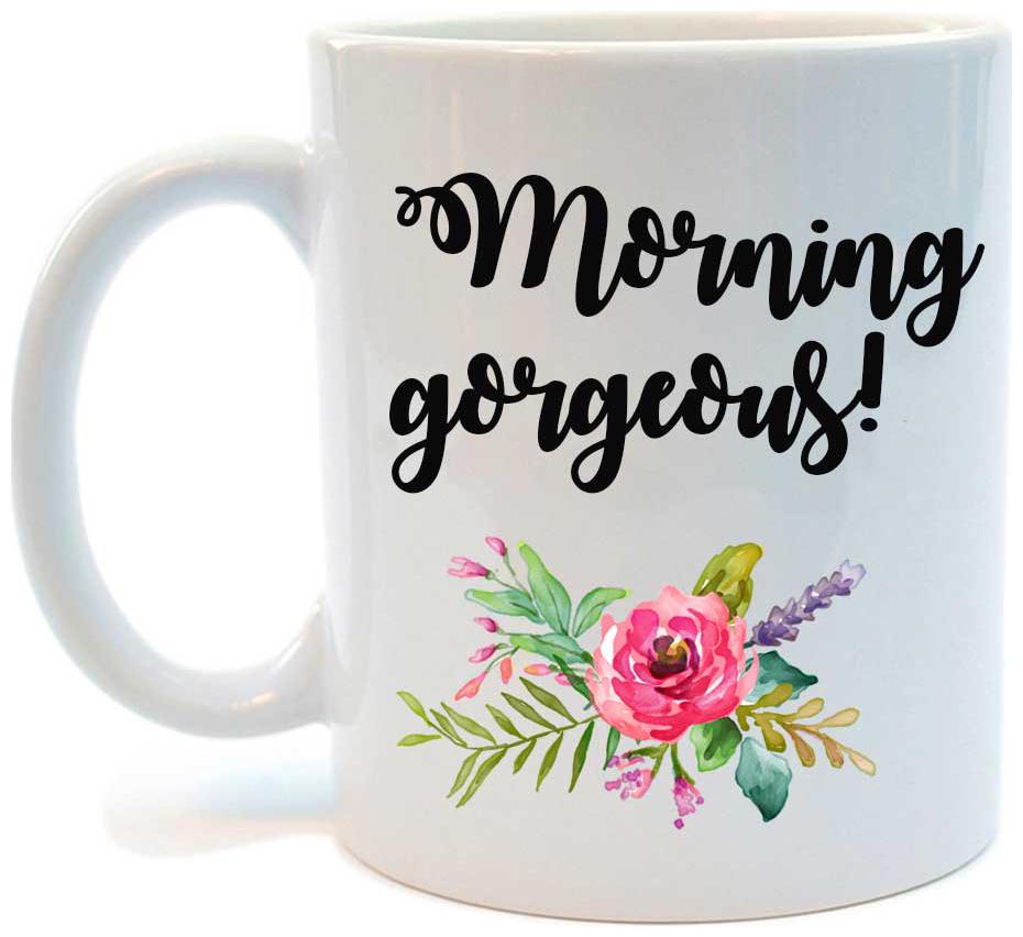 

Juvixbuy Printed Morning Gorgeous Ceramic Coffee Mug