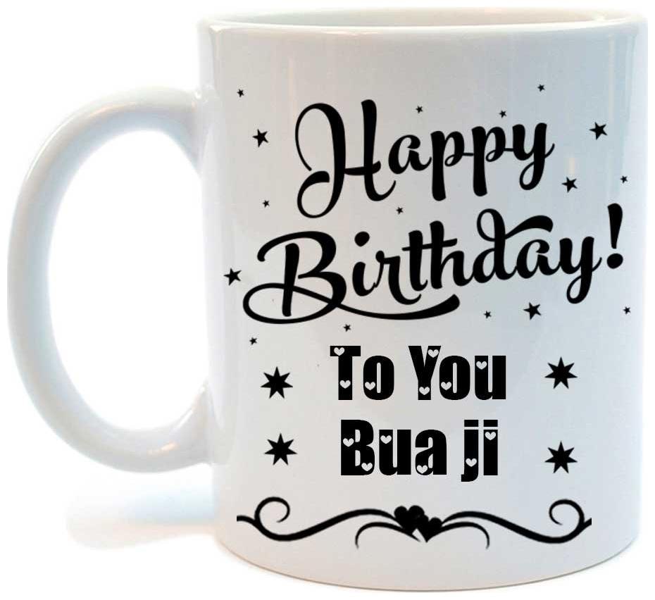 

Juvixbuy Printed Happy Birthday to you Bua ji Ceramic Coffee Mug