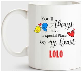 Lolo Always Have A Special Place In My Heart Love White Coffee Name Ceramic Mug