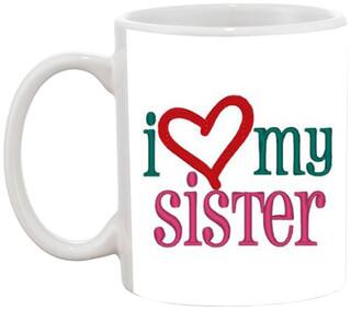 Love My Sister Ceramic Coffee Mug by AshvahTM-MUG1455