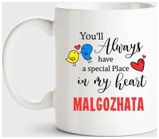 Malgozhata Always Have A Special Place In My Heart Love White Coffee Name Ceramic Mug