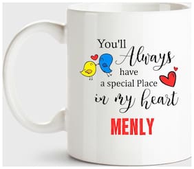 Menly Always Have A Special Place In My Heart Love White Coffee Name Ceramic Mug