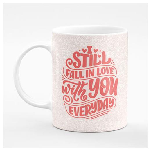 

Moments Memories Designer I Still Fall In Love With You Everyday Printed Tea And Coffee High Gloss -NV-136