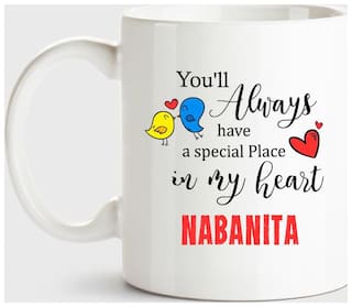 Nabanita Always Have A Special Place In My Heart Love White Coffee Name Ceramic Mug