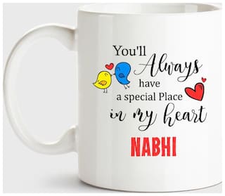 Nabhi Always Have A Special Place In My Heart Love White Coffee Name Ceramic Mug