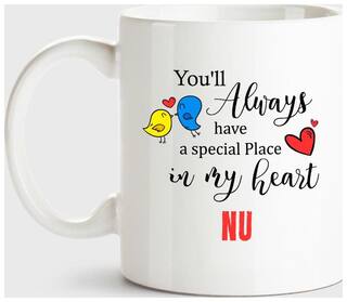 Nu Always Have A Special Place In My Heart Love White Coffee Name Ceramic Mug