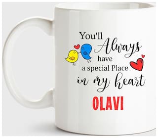 Olavi Always Have A Special Place In My Heart Love White Coffee Name Ceramic Mug