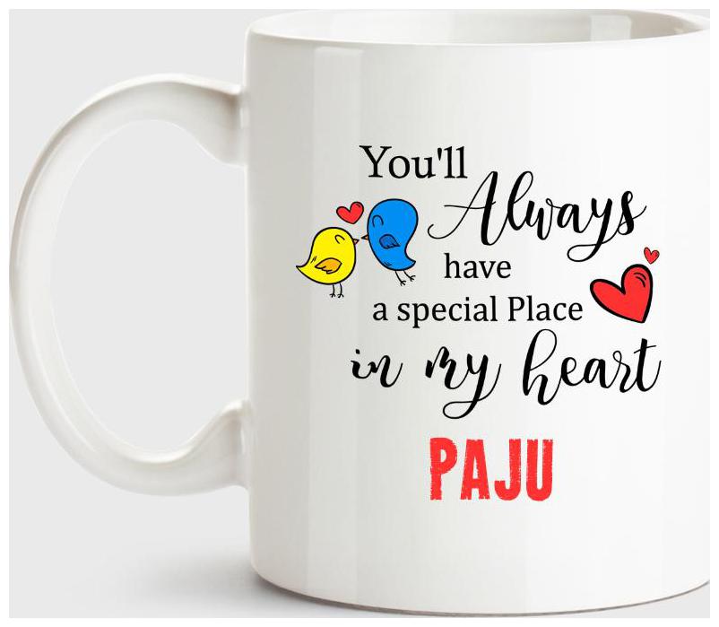 

Paju Always Have A Special Place In My Heart Love White Coffee Name Ceramic Mug