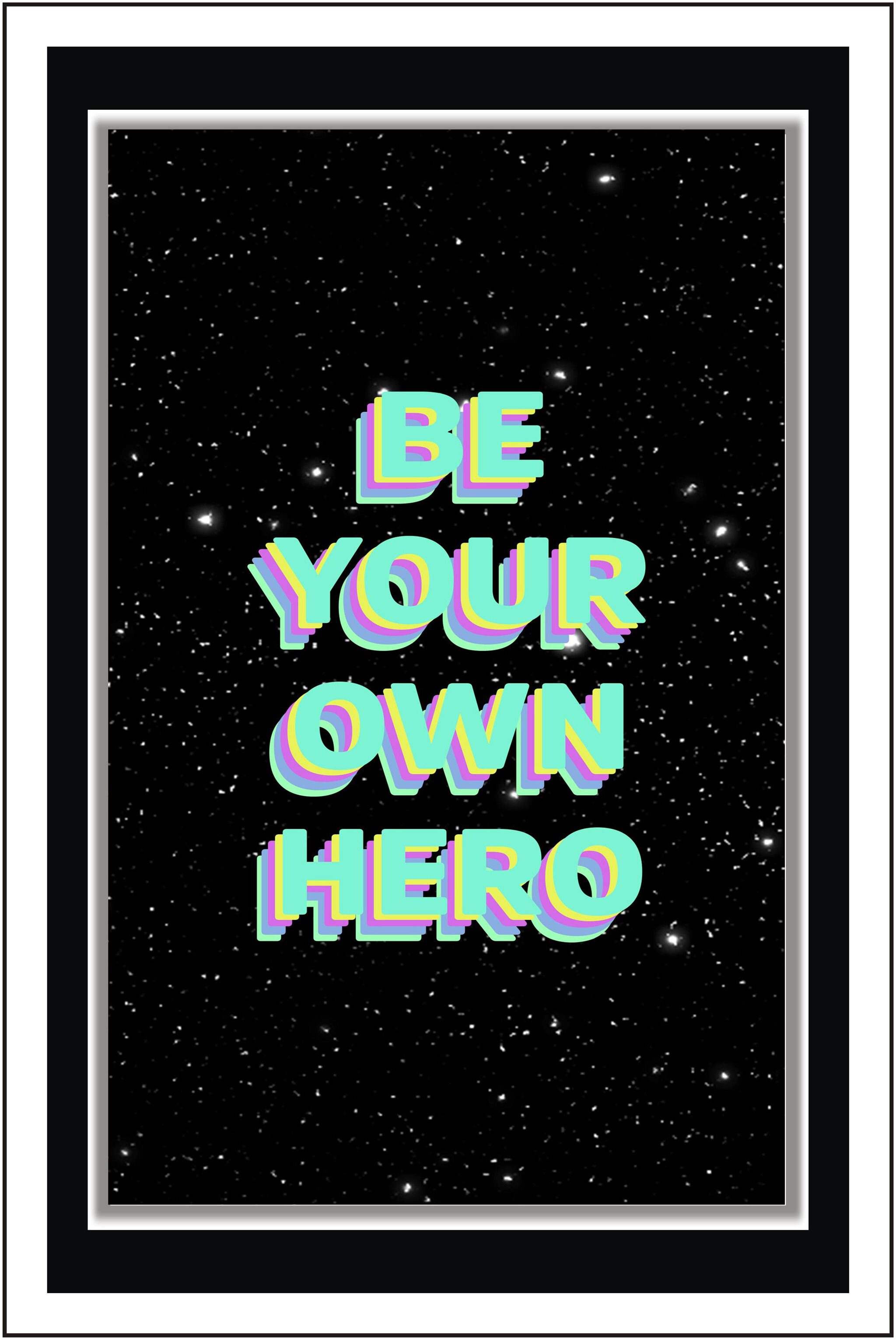 

Purvani Be your own hero - Paper Poster Wall Sticker Print Decor Print