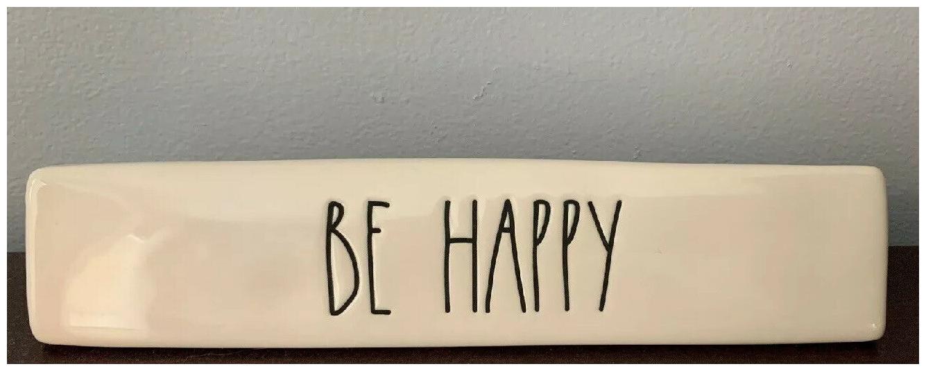 

Rae Dunn BE HAPPY Desk Sign Paperweight Plaque Office Decor New