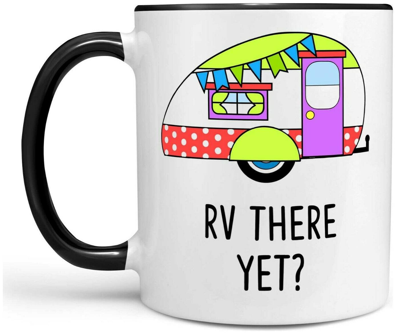 

RV There Yet Coffee Mug Camper Coffee Mug Camping Gift Camping Coffee Cup