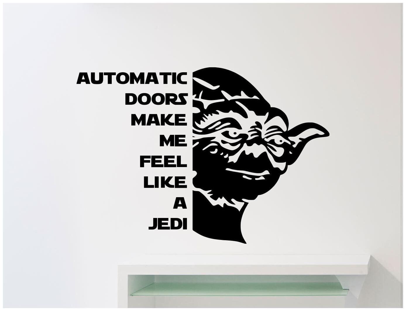 

Star Wars Wall Decal Jedi Master Yoda Quote Vinyl Sticker Art Decor Mural 6sw