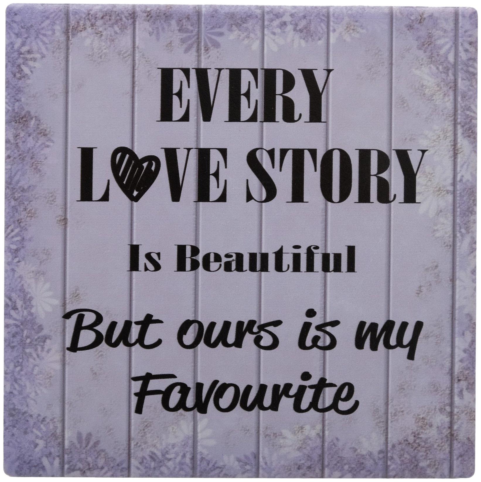 

Store2508 Printed Quotation Showpiece Ceramic Tile with Stand Every Love Story is Beautiful 12 5x12 5x0 5 cm(Design E)