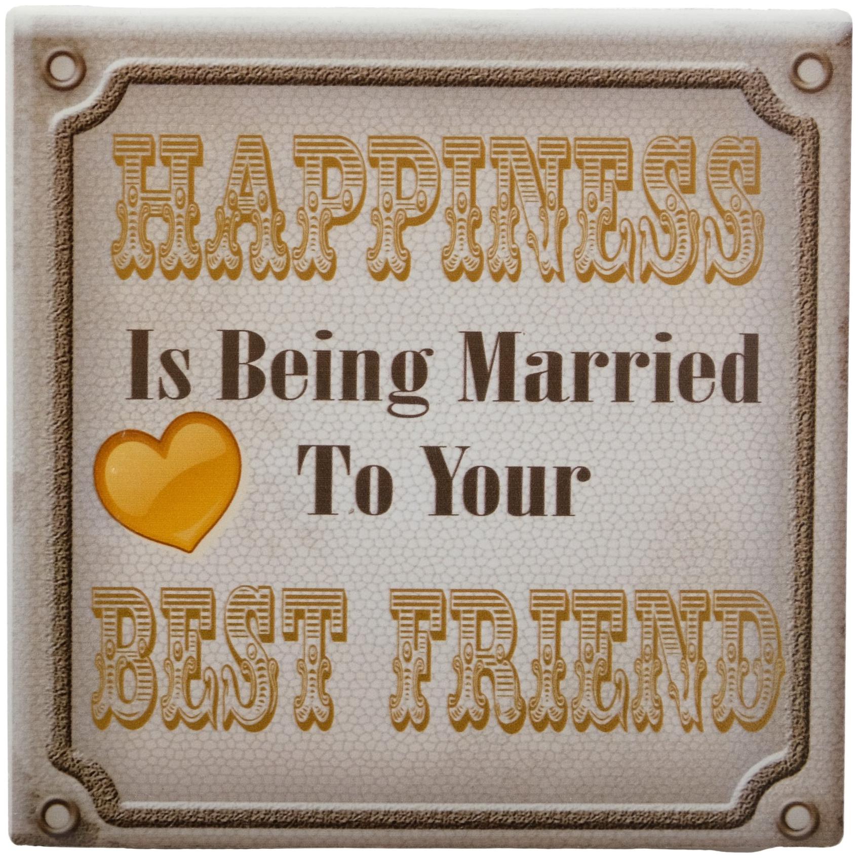 

Store2508 Printed Quotation Showpiece Ceramic Tile with Stand Happiness is Being Married to Your Best Friend 12 5x12 5x0 5 cm (Design G)