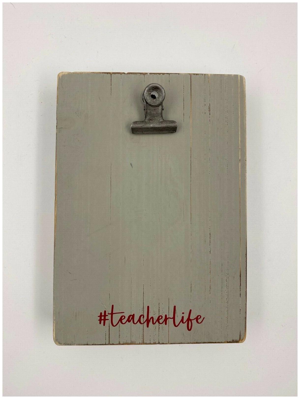

Teachers Gift teacherlife Painted Wood Block with Clip Tan with Red Writing