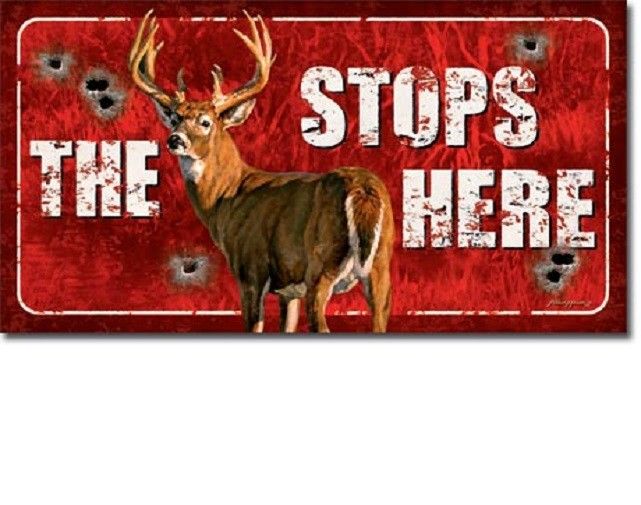 

The Buck Stops Here Deer Hunting Hunt Cabin Wall Decor Funny Tin Metal Sign New