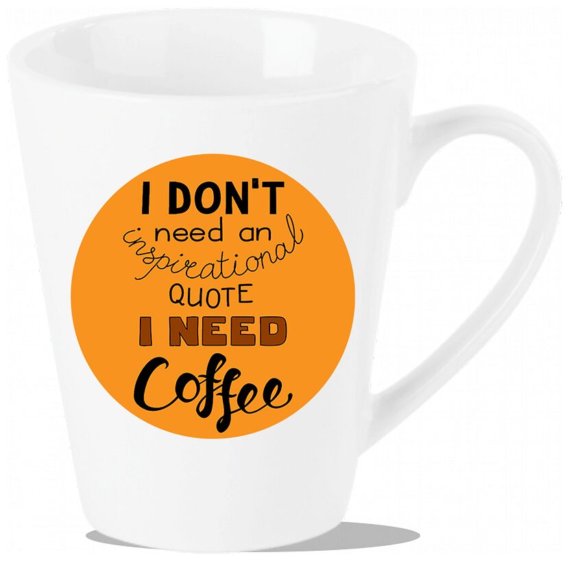

Tuelip I Need Coffee Printed for tea coffee Conical Ceramic mug ( 320 ml White )