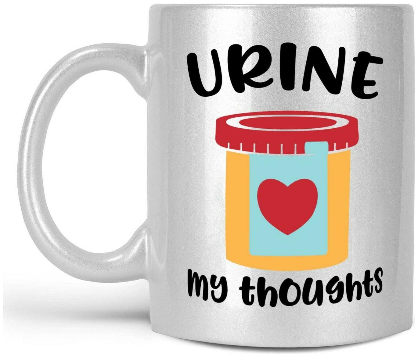 

Urine My Thoughts Coffee Mug Funny Nurse Coffee Cup Nurse Gift Nursing Mug
