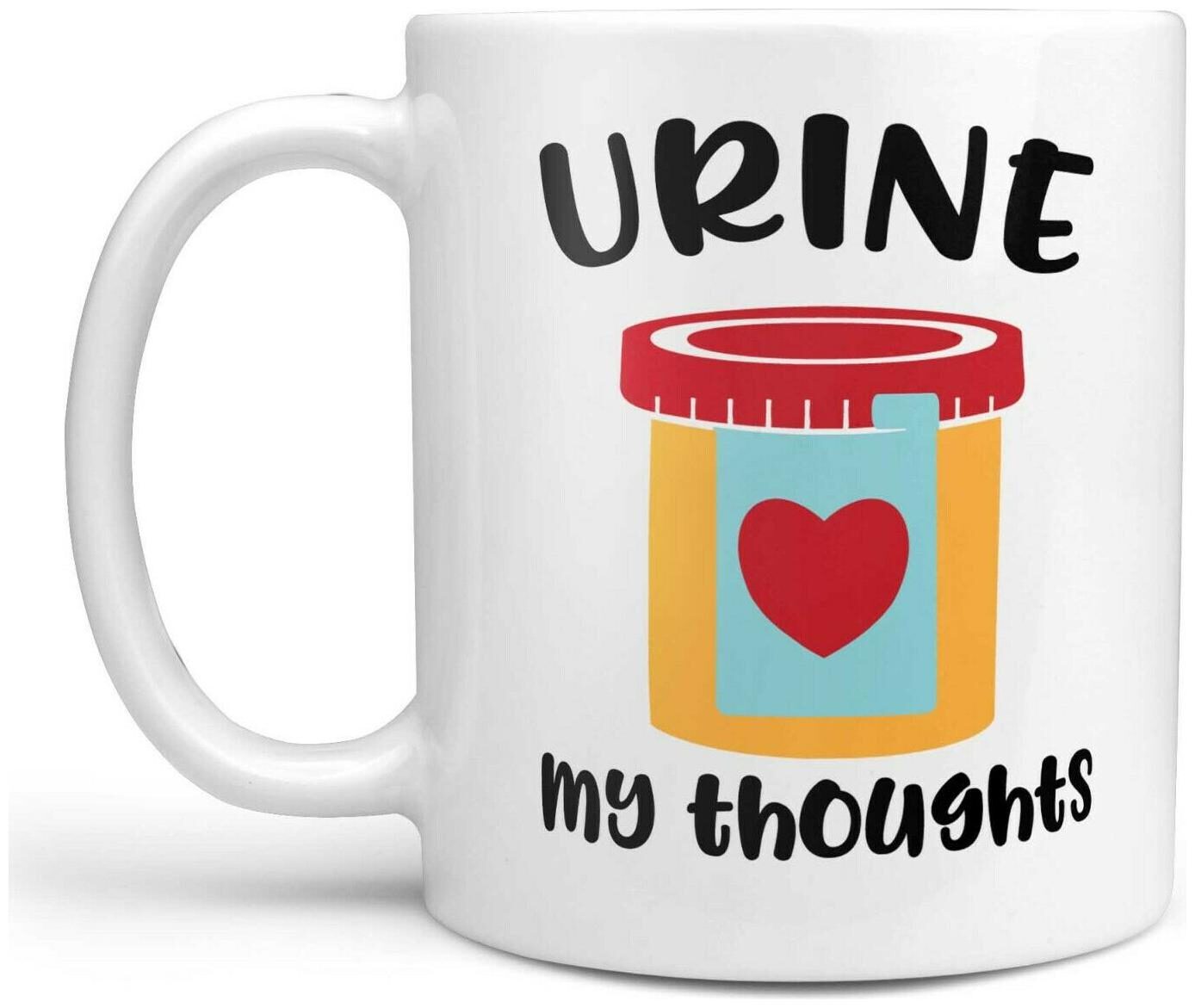 

Urine My Thoughts Coffee Mug Funny Nurse Coffee Cup Nurse Gift Nursing Mug