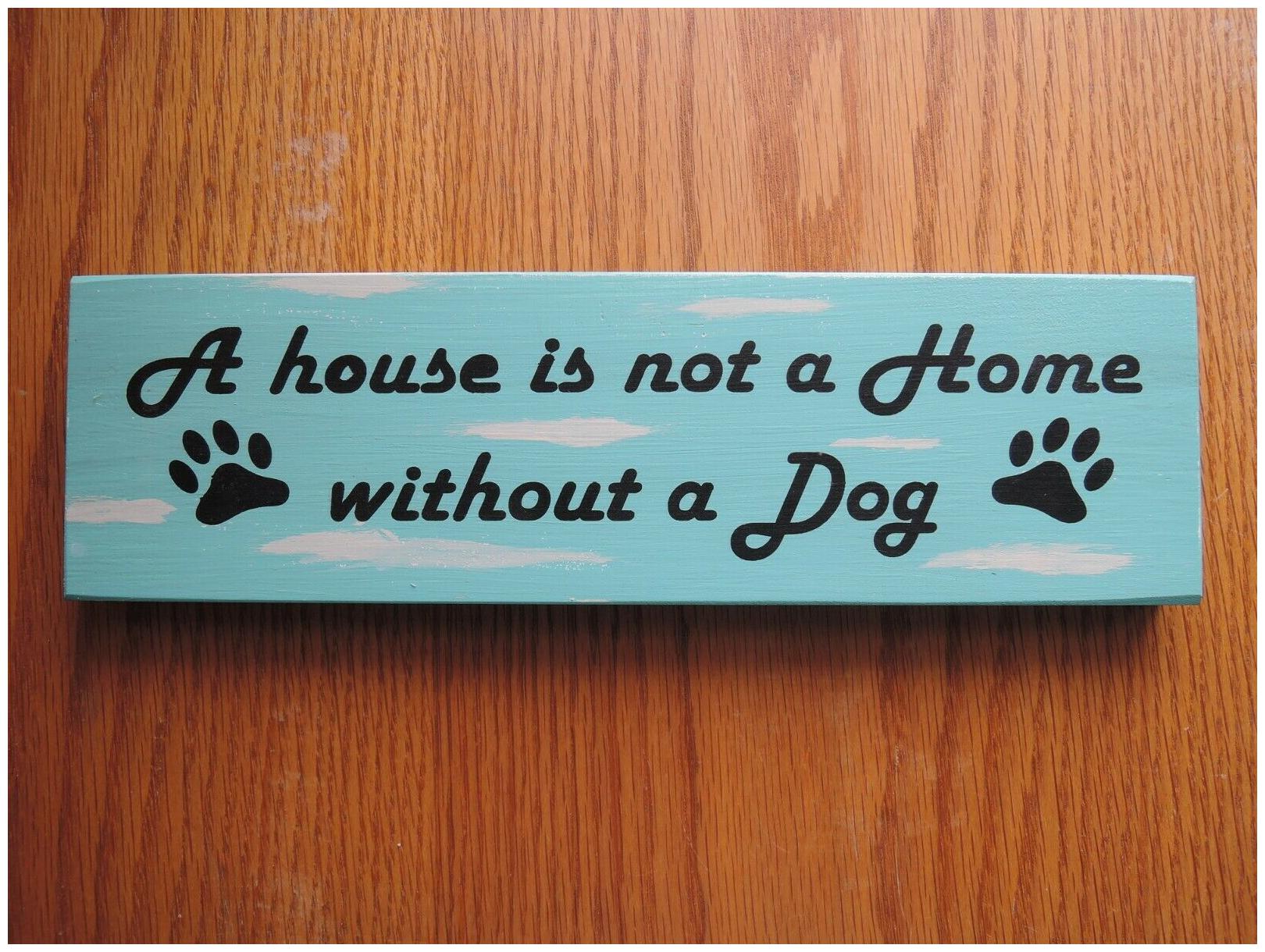 

Wall Plaque Wood Hand Made Sign Home Decor Dog Sign